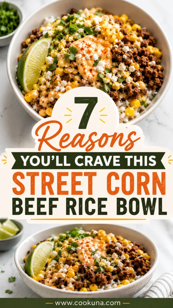 Street Corn Beef Rice Bowl
