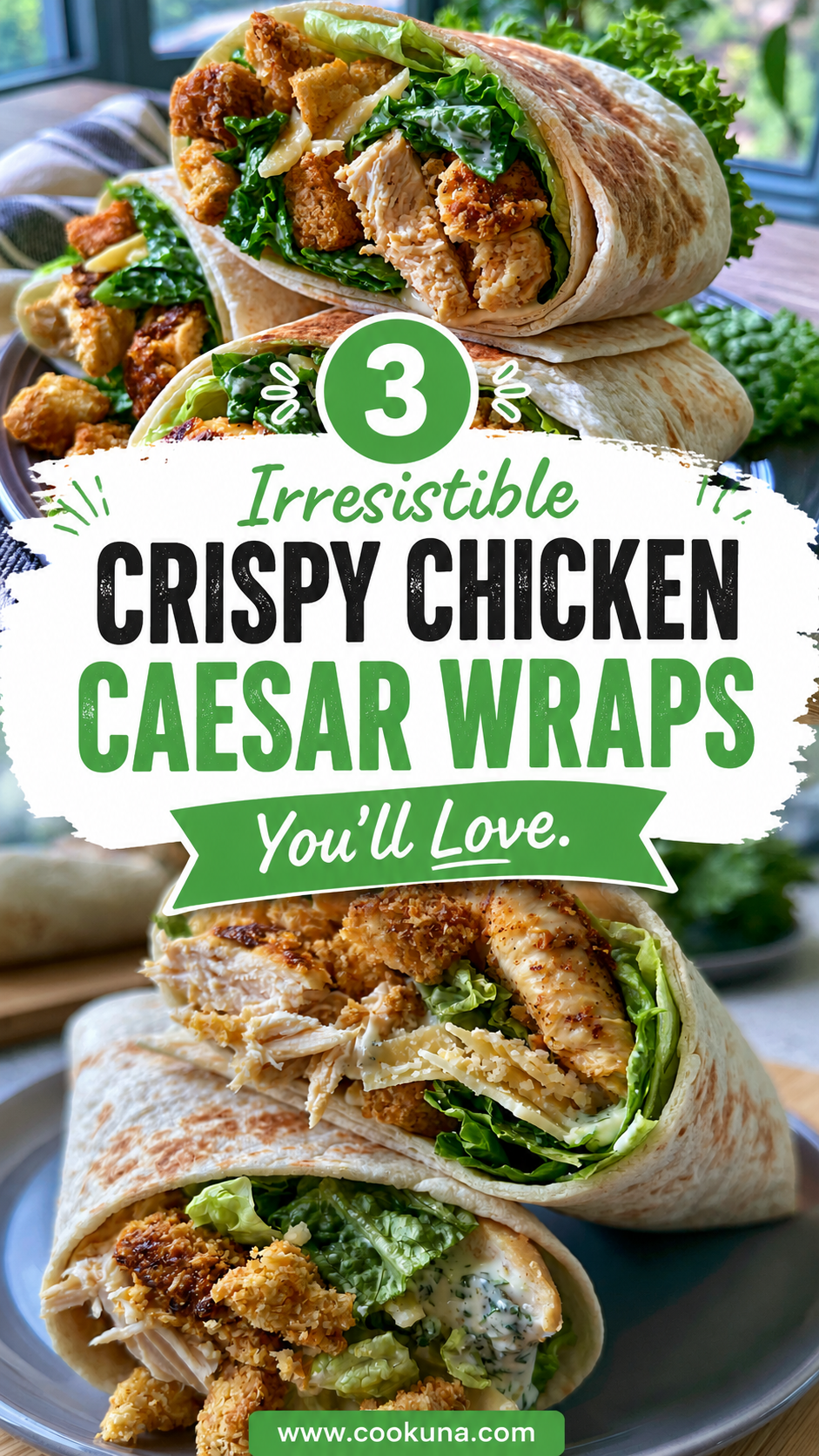 Crispy Chicken Caesar Wraps